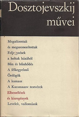 Dosztojevszkij: Elbeszélések és kisregények I.-II. - Dosztojevszkij művei könyv