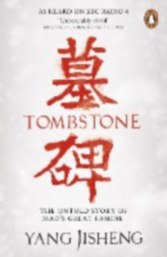 Jisheng, Yang: Tombstone idegen
