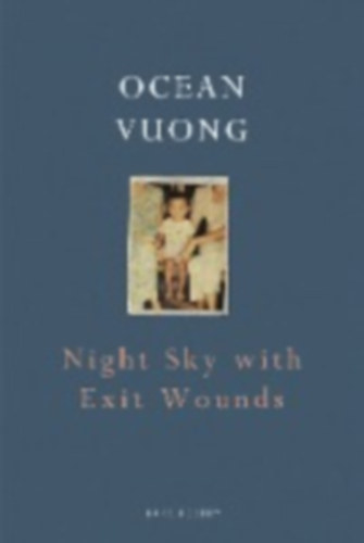 Vuong, Ocean: Night Sky with Exit Wounds idegen