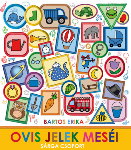 Bartos Erika: Ovis jelek meséi - Sárga csoport könyv