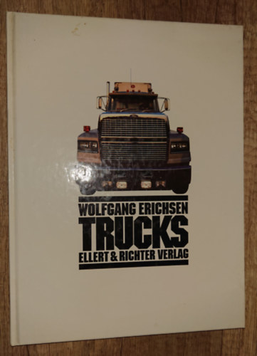 Wolfgang Erichsen: Trucks antikvár