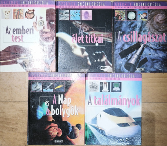 5db kötet a Gyermekenciklopédia sorozatból - Az emberi test, A csillagászat, Az élet titkai, A Nap és a bolygók, A találmányok antikvár