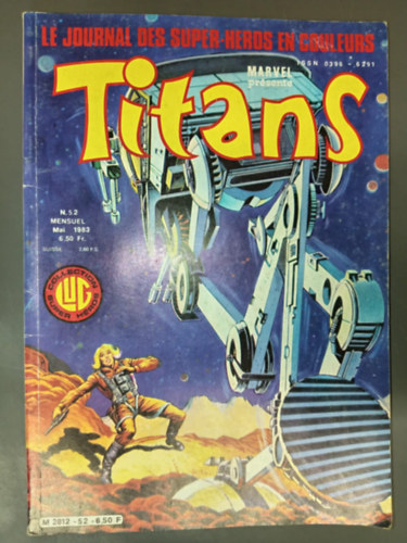Marvel Présente: Titans: Le Journal des Super-Heros en Couleurs N. 52 (1983 Mai; ISSN: 0396 - 6291) antikvár