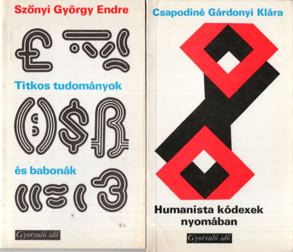 Miklós Pál, Benedek István, Szőnyi György Endre, Csapodiné Gárdonyi Klára: 4 db gyorsuló idő sorozatból: Humanista kódexek nyomában, Titkos tudományok és babonák, Rousseau, A Zen és a művészet könyv