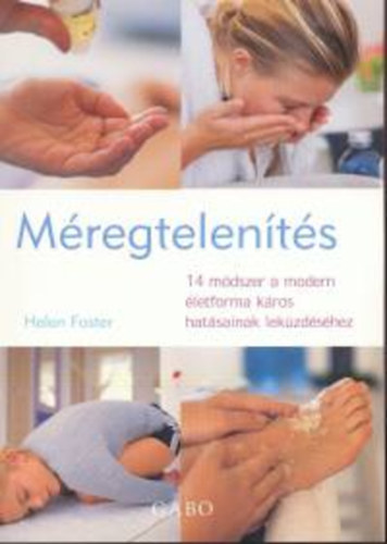 Helen Foster: Méregtelenítés antikvár