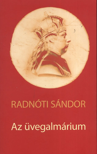 Radnóti Sándor: Az üvegalmárium könyv