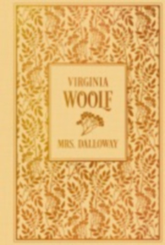 Woolf, Virginia: Mrs. Dalloway idegen