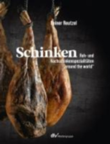 Reutzel, Reiner: Schinken idegen