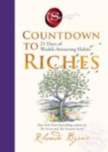 Byrne, Rhonda: Byrne, R: Countdown to Riches idegen