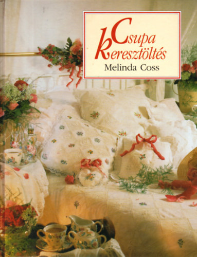 Melinda Coss: Csupa keresztöltés antikvár