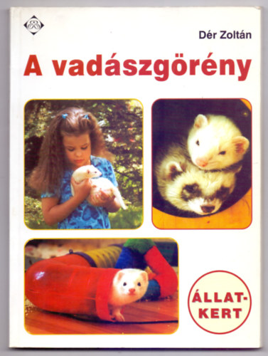 Dér Zoltán: A vadászgörény (Állat-kert) antikvár