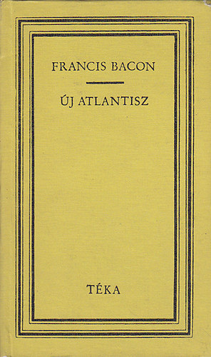 Francis Bacon: Új Atlantisz (téka) antikvár