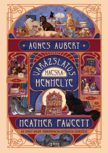 Heather Fawcett: Agnes Aubert varázslatos macskamenhelye könyv