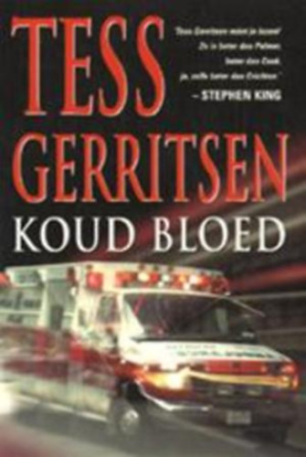 Tess Gerritsen: Koud Bloed antikvár