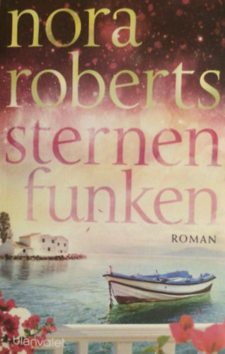 Nora Roberts: Sternenfunken antikvár
