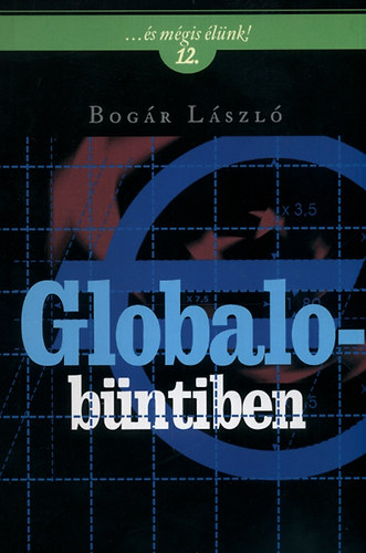 Bogár László: Globalobüntiben antikvár