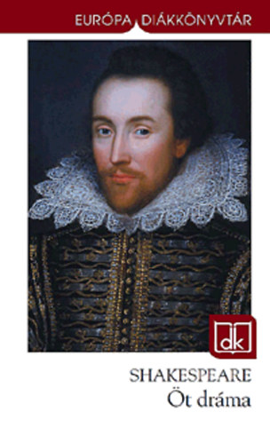 William Shakespeare: Öt dráma könyv