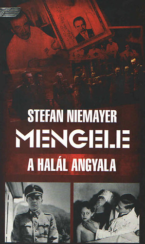 Stefan Niemayer: Mengele, a halál angyala antikvár