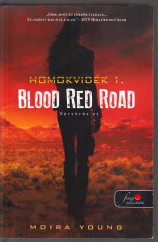 Moira Young; : Vérvörös út antikvár