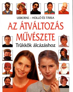 Vivien Kelly: Az átváltozás művészete antikvár