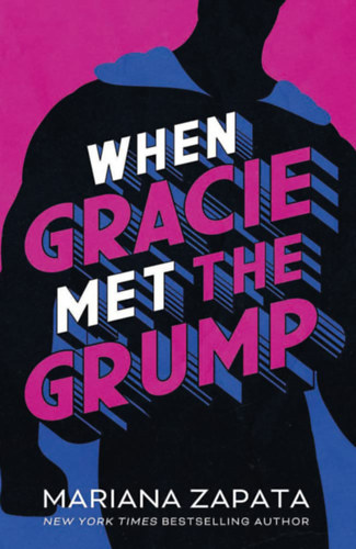 Mariana Zapata: When Gracie Met The Grump idegen
