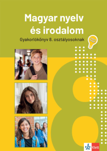 Kassai Zsigmond: Jegyre megy! - Magyar nyelv és irodalom 8. osztályosoknak könyv