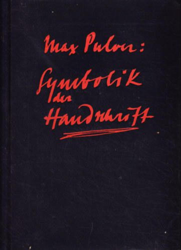 Max Pulver: Symbolik der Handschrift antikvár