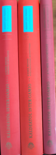 Badiny Jós Ferenc: Káldeától Ister-Gamig I-III. antikvár