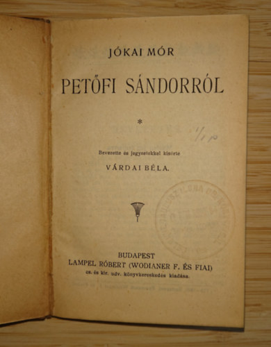 Jókai Mór, Várdai Béla (szerk.): Petőfi Sándorról antikvár