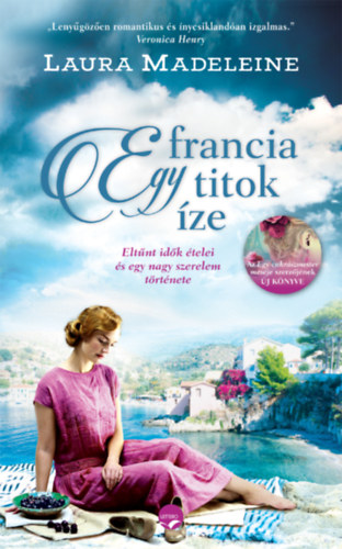 Laura Madeleine: Egy francia titok íze könyv