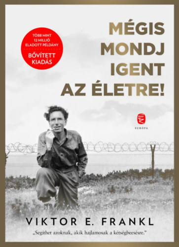 Viktor E. Frankl: Mégis mondj igent az életre! könyv
