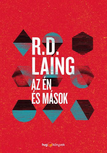 R.D. Laing: Az én és mások e-Könyv