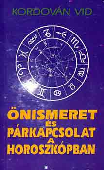 Kordován Vid: Önismeret és párkapcsolat a horoszkópban antikvár