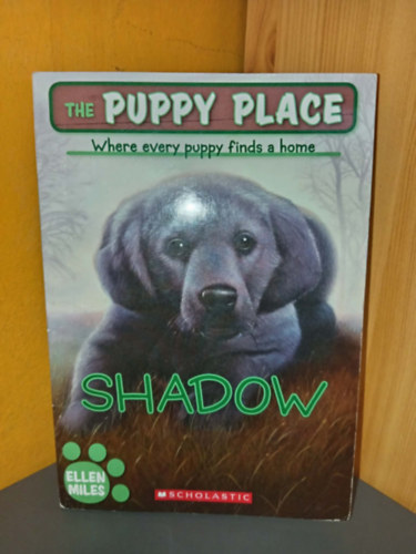 Ellen Miles: Shadow (The Puppy Place - Where every puppy finds a home) antikvár