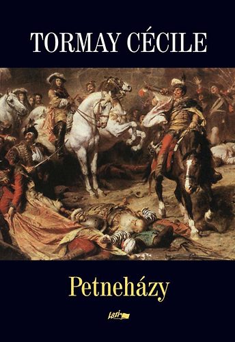 Tormay Cécile: Petneházy könyv