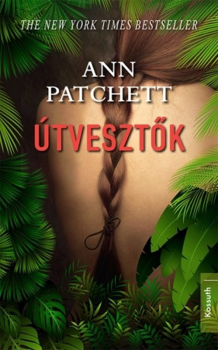 Ann Patchett: Útvesztők e-Könyv