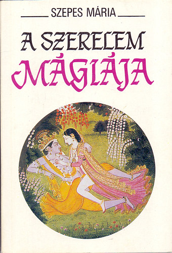SZERZŐ Szepes Mária SZERKESZTŐ Háy János: A szerelem mágiája  (Nemi ösztön, hatalomvágy, metafizikai éhség - A mágikus definíció - A nemiség gyökerei - Narkózis, mámor, kéj, extázis) antikvár