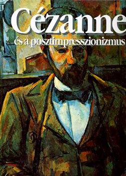 Diana Vowles: Cézanne és a posztimpresszionizmus antikvár