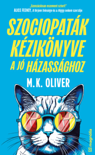M.k. Oliver: Szociopaták kézikönyve a jó házassághoz könyv
