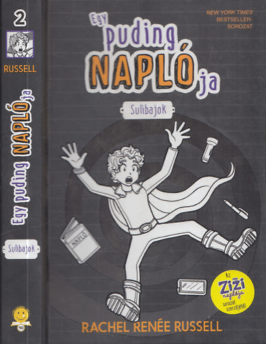 Rachel Renée Russell: Egy puding naplója 2. - Sulibajok antikvár