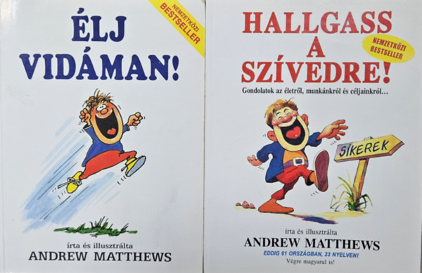 Andrew Matthews: 2 db Andrew Matthews személyiségfejlesztő könyv: Élj vidáman! + Hallgass a szívedre! antikvár