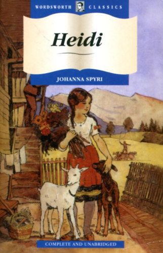 Johanna Spyri: Heidi - Complete and Unabridged antikvár