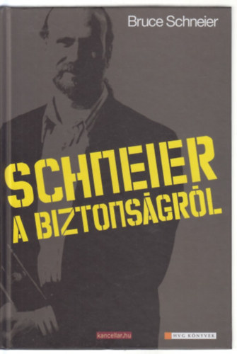 Bruce Schneier: Schneier a biztonságról antikvár