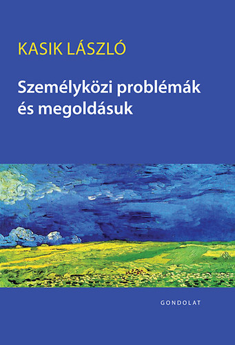 Kasik László: Személyközi problémák és megoldásuk antikvár