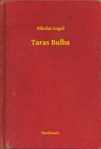 Nikolai Gogol: Taras Bulba e-Könyv