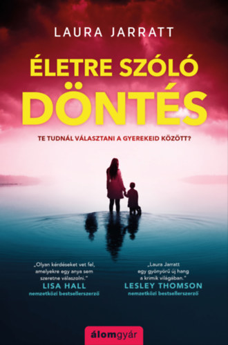 Laura Jarratt: Életre szóló döntés e-Könyv