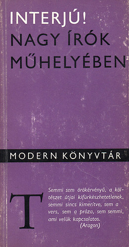 Kulin Katalin (szerk.): Interjú Nagy írók műhelyében (Modern Könyvtár 92-93.) antikvár