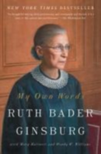 Ginsburg, Ruth Bader: My Own Words idegen