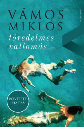 töredelmes vallomás – Vámos Miklós