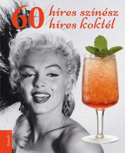 60 híres színész, 60 híres koktél antikvár